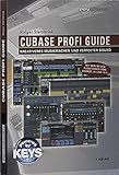 Cubase Profi Guide: Know-how für bessere Musikproduk