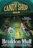 Arcade Catastrophe (Volume 2) (The Candy Shop War, Band 2)