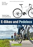 E-Bikes und Pedelecs: Technik, Typen und Kaufberatung