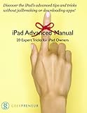 iPad Advanced Manual:20 Expert Tricks for iPad Owners (English Edition)