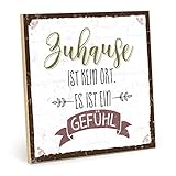 TypeStoff Holzschild mit Spruch – ZUHAUSE IST EIN GEFÜHL – im Vintage-Look mit Zitat als Geschenk und Dekoration (Größe: 19,5 x 19,5 cm)