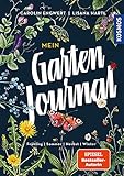 Mein Gartenjournal: Frühling, Sommer, Herbst, W