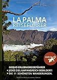 GEQUO La Palma Erlebnis-Reiseführer: Mit über 500 Farbbildern und den schönsten Wanderungen: Mit den 11 schönsten Wanderung