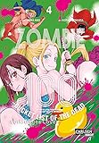 Zombie 100 – Bucket List of the Dead 4: Der perfekte Manga für Fans von Action, Comedy und Untoten (4)