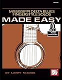 Mississippi Delta Blues Fingerstyle Solos Made Easy