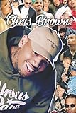 Chris Brown Notebook: - 110 Pages, In Lines, 6 x 9 I