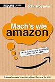 Mach's wie Amazon!: Mit 50 ½ Ideen zum digitalen Vorreiter w