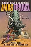 Mars Trilogy: A Princess of Mars; The Gods of Mars; The Warlord (English Edition)