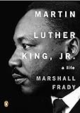 Martin Luther King, Jr.: A Life (Penguin Lives Biographies) (English Edition)
