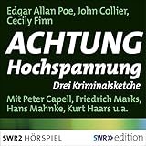 Achtung Hochspannung (Drei Krimisketche)