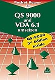 QS 9000 und VDA 6.1 umsetzen: Gestaltungshilfen zu Weiterentwicklung Ihrer Qualitätsmanagementsy