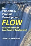 The Principles of Product Development Flow: Second Generation Lean Product Development (English Edition)
