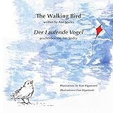 The Walking Bird / Der Laufende Vog