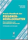 Praxis-Handbuch der PERSONENGESELLSCHAFTEN: 120 Beispiele und Lösung