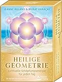 Heilige Geometrie: Lichtvolle Schöpfungsenergie für jeden Tag - 50 Karten mit Begleitb
