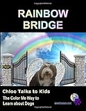 Rainbow Bridge (Chloe Talks to Kids Coloring Book, Band 1)