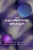 The Information Broker (The Erratic Sun Book 2) (English Edition)