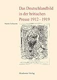 Das Deutschlandbild in der britischen Presse 1912-1919