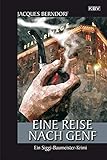 Eine Reise nach Genf: Ein Siggi-B