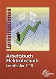 Arbeitsbuch Elektrotechnik Lernfelder 5-13