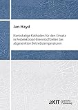 Nanoskalige Kathoden fuer den Einsatz in Festelektrolyt-Brennstoffzellen bei abgesenkten Betriebstemperaturen (Schriften des Instituts fuer Werkstoffe ... Institut fuer Werkstoffe der Elektrotechnik)