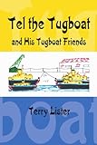 Tel the Tugboat and His Tugboat F