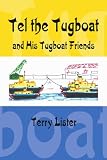 Tel the Tugboat and His Tugboat F