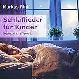 Schlaflieder für Kinder (Instrumental)