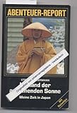 Im Land der aufgehenden Sonne - Meine Zeit in Jap