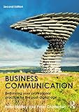 Business Communication: Rethinking Your Professional Practice for the Post-Digital Ag