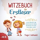 Witzebuch für Erstleser ab 6: Lustige Kinderwitze und Scherzfragen für Jungen und Mädchen. Mit Freude Lesen lernen 1