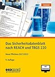 Das Sicherheitsdatenblatt nach REACH und TRGS 220: Neue Pflichten 2021/2022