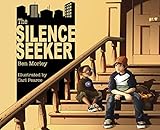 The Silence Seeker (English Edition)