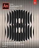 Adobe Animate CC Classroom in a Book (English Edition)