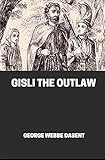 Gisli the Outlaw (English Edition)