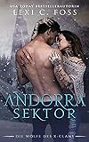 Andorra Sektor: Eine Werwolf-Romanze (Die Wölfe des X-Clans, Band 1)