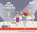 Wir sind die Freeses. Showtime!: Hörspiel (3 CDs)