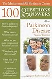 The Muhammad Ali Parkinson Center 100 Questions & Answers About Parkinson Disease (100 Questions & Answers) by Lieberman, Abraham (2009) Taschenb