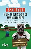 Mein Trolling-Guide für Minecraft: 30 clevere Möglichkeiten, deine Mitspieler auszutrick
