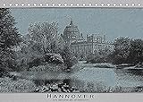 Hannover, alte Aufnahmen neu interpretiert. (Tischkalender 2022 DIN A5 quer) [Calendar] Renken, Erwin [Calendar] Renken, Erw