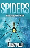 Spiders: Fun Facts For Kids (English Edition)