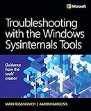 Troubleshooting with the Windows Sysinternals Tools (English Edition)