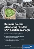 Business Process Monitoring mit dem SAP Solution Manager (SAP PRESS)