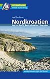 Nordkroatien Reiseführer Michael Müller Verlag: Kvarner-Bucht, Zentralkroatien, Slawonien (MM-Reiseführer)