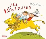 Auf Löwenjagd: Auf Löwenjagd | Eine hinreißende Bilderbuchgeschichte für Kinder ab 3 über Freundschaft und die Kraft der F