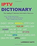 IPTV Dictionary, IP Television, Internet Television and IP CATV