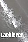 Lackierer - Silikonkrater: Mal eben - na klar (Lackierer mal eben, Band 2)