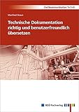 Technische Dokumentation richtig und benutzerfreundlich üb