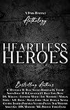 Heartless Heroes: A Dark Romance Anthology (English Edition)