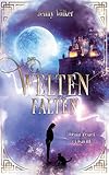 Die Weltenfalten - Wenn Feuer erwacht: Band 1 der Urban Fantasy Hexen Trilog